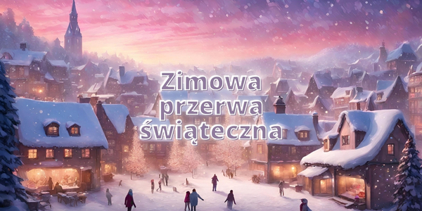 2023_zimowa_przerwa_świąteczna.jpg
