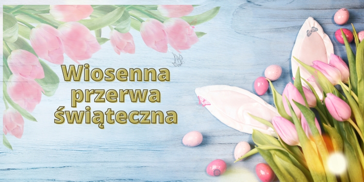 wiosenne_przerwa_swiateczna.jpg