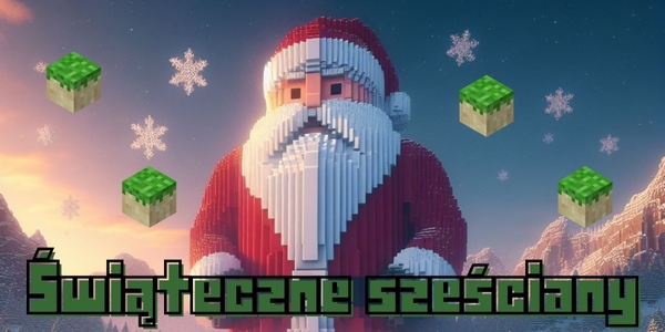 minecraft_edukacja_swiateczne_szesciany.jpg